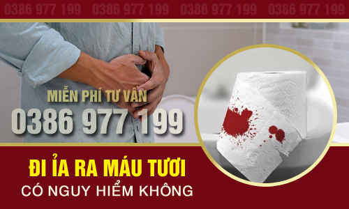 Đi ỉa ra máu tươi có nguy hiểm không?